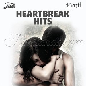 Heartbreak Hits (Tamil) (2026) (Various Artists)